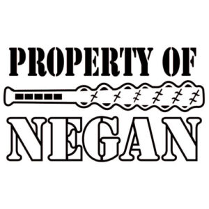 Property Of Negan - Walking Dead Decal Sticker