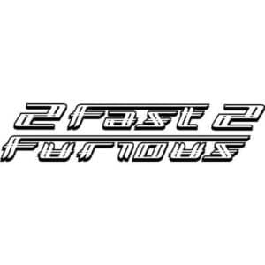 2 Fast 2 Furious Decal Sticker