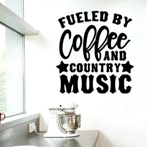 Fueled By Coffee And Country Music Wall Art Decal