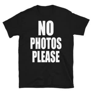 No Photos Please T-shirt Black