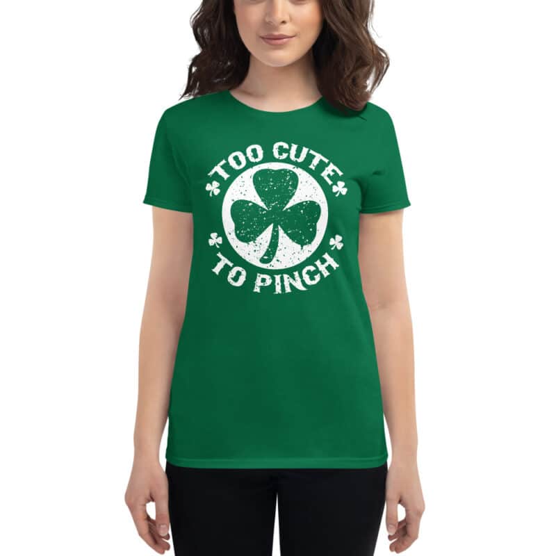 Too Cute To Pinch Women's T-shirt Saint Patrick's Day