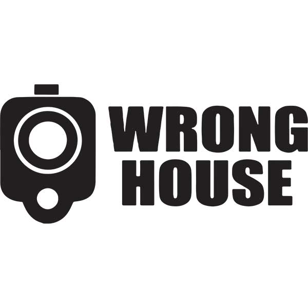 Vinyl Decal Sticker Wrong House Gun Barrel Pistol Car Truck Bumper JDM Fun 7" 