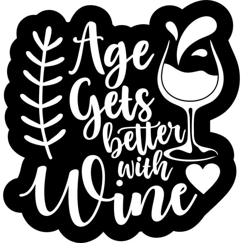 Age gets better with wine