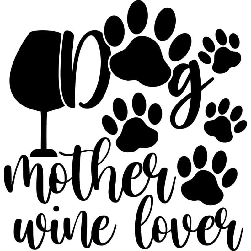 Dog Mother Wine Lover Sticker