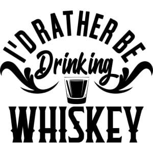 I'd Rather Be Drinking Whiskey Decal
