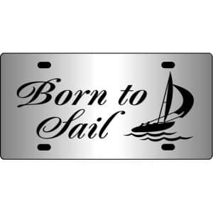 Born-To-Sail-Mirror-License-Plate