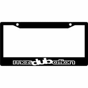 Masdubation-License-Plate-Frame