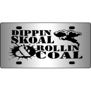 Dippin-Skoal-Rollin-Coal-Mirror-License-Plate